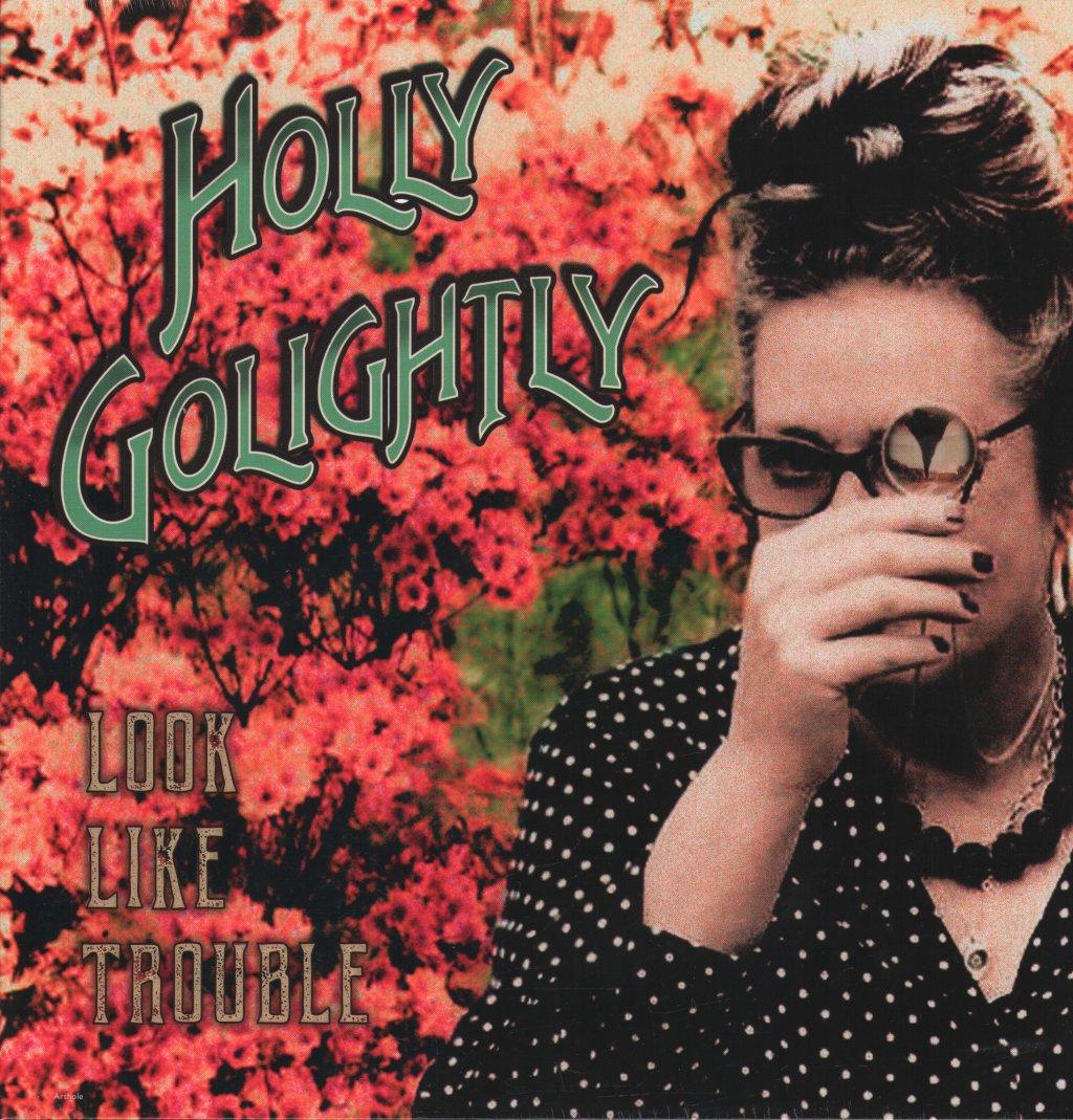 Holly Golightly - Look Like Trouble - Lp