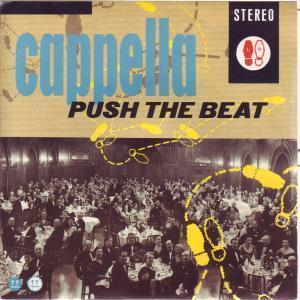 Cappella - Push The Beat - 7 Inch