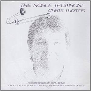 Christopher Thomas - Noble Trombone - Cd