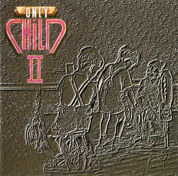 Only Child - II - Cd