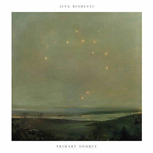 Ilya Beshevli - Primary Source - 12 Inch