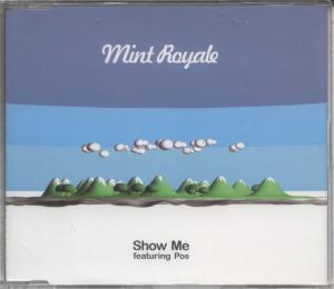 Mint Royale - Show Me - Cd