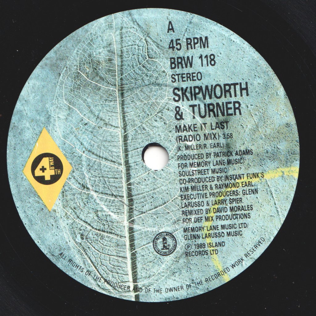 Skipworth And Turner - Make It Last - 7 Inch
