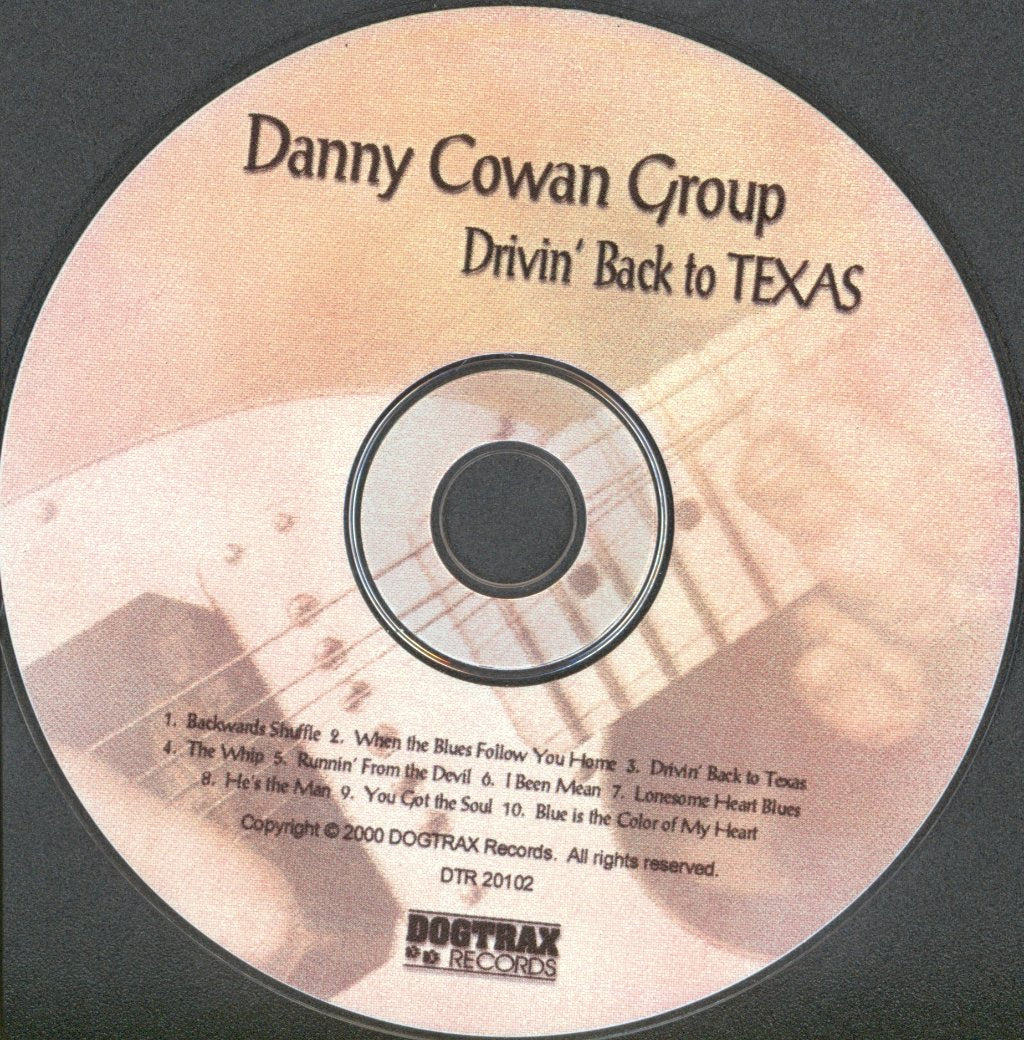 Danny Cowan Group - Drivin' Back To Texas - Cd
