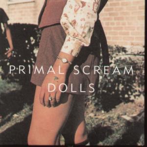 Primal Scream (Scottish Group) - Dolls - Cd