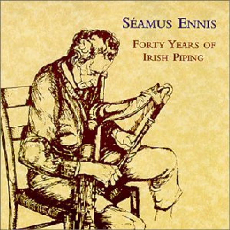 Seamus Ennis - Forty Years of Irish Piping - Cd