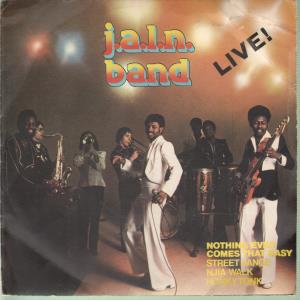 J.a.l.n.band - Nothing Ever Comes That Easy - 7 Inch