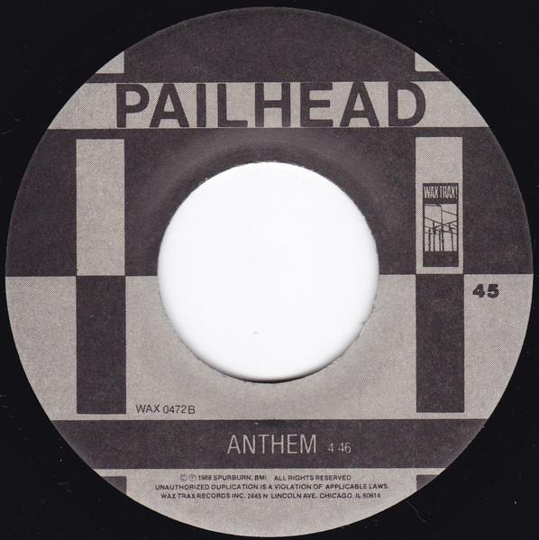 Pailhead - Man Should Surrender - 7 Inch
