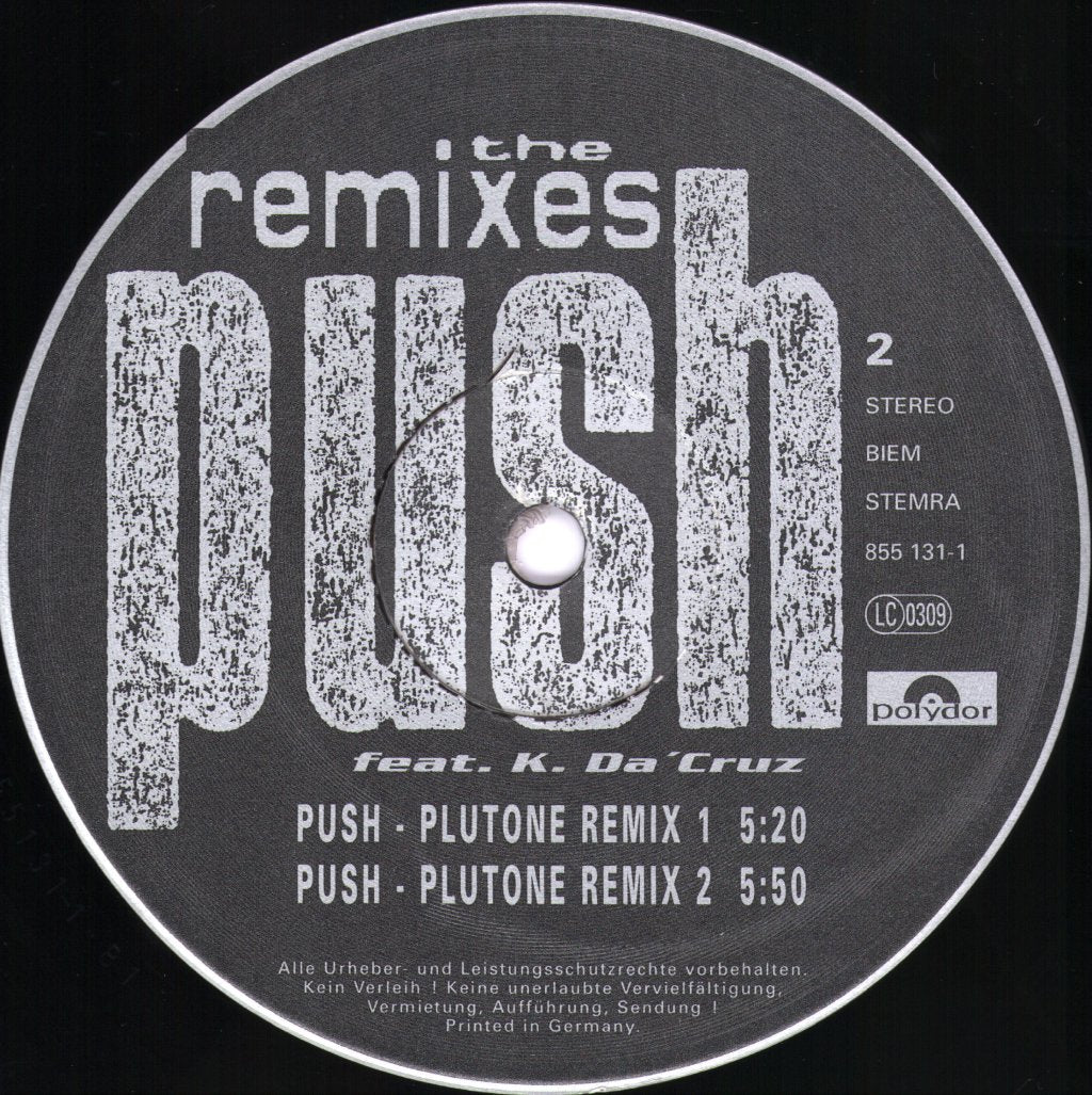 Push Feat. K. Da 'Cruz - Push (The Remixes) - 12 Inch
