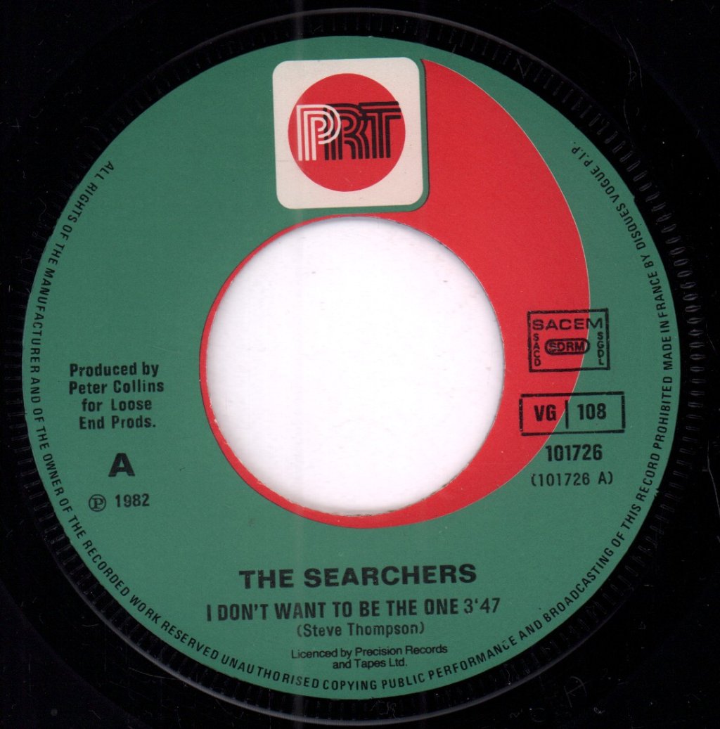 Searchers - I Don't Want To Be The One - 7 Inch