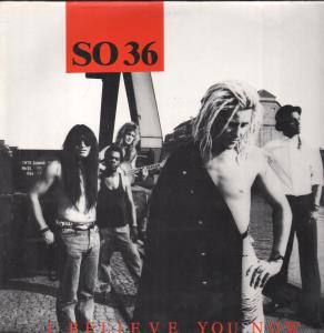 So 36 - I Believe You Now - 12 Inch