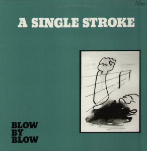 Blow By Blow - A Single Stroke - Lp