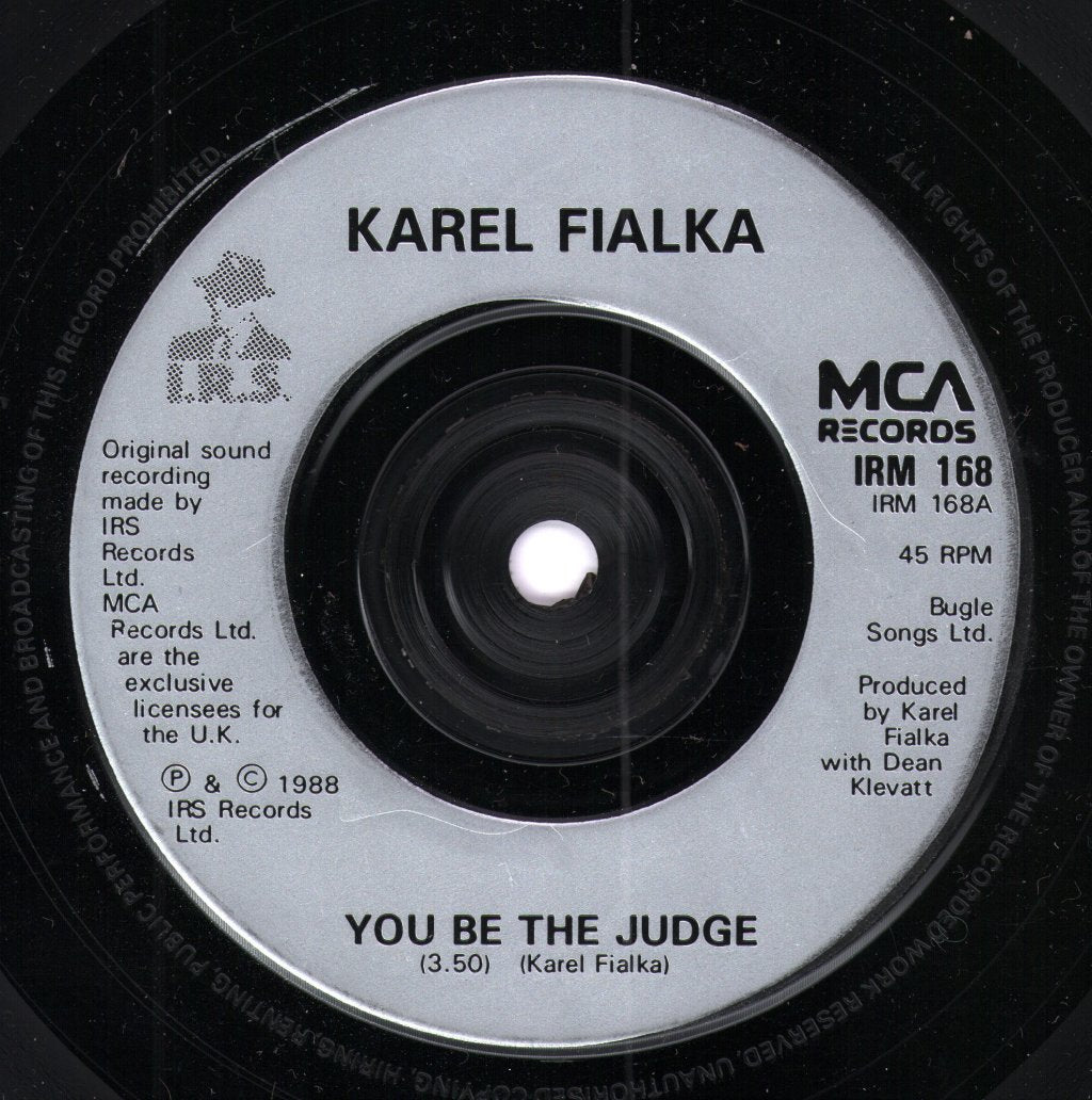 Karel Fialka - You Be The Judge - 7 Inch