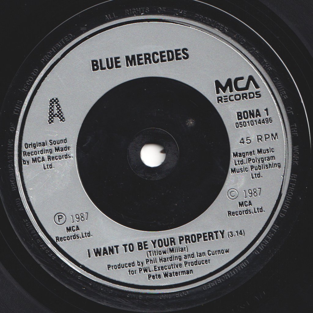Blue Mercedes - I Want To Be Your Property - 7 Inch