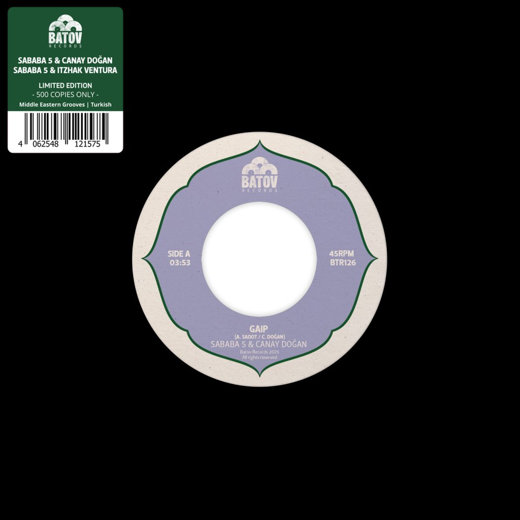 Sababa 5 & Canay Doğan & Itzhak Ventura - Gaip / Seher - 7 Inch