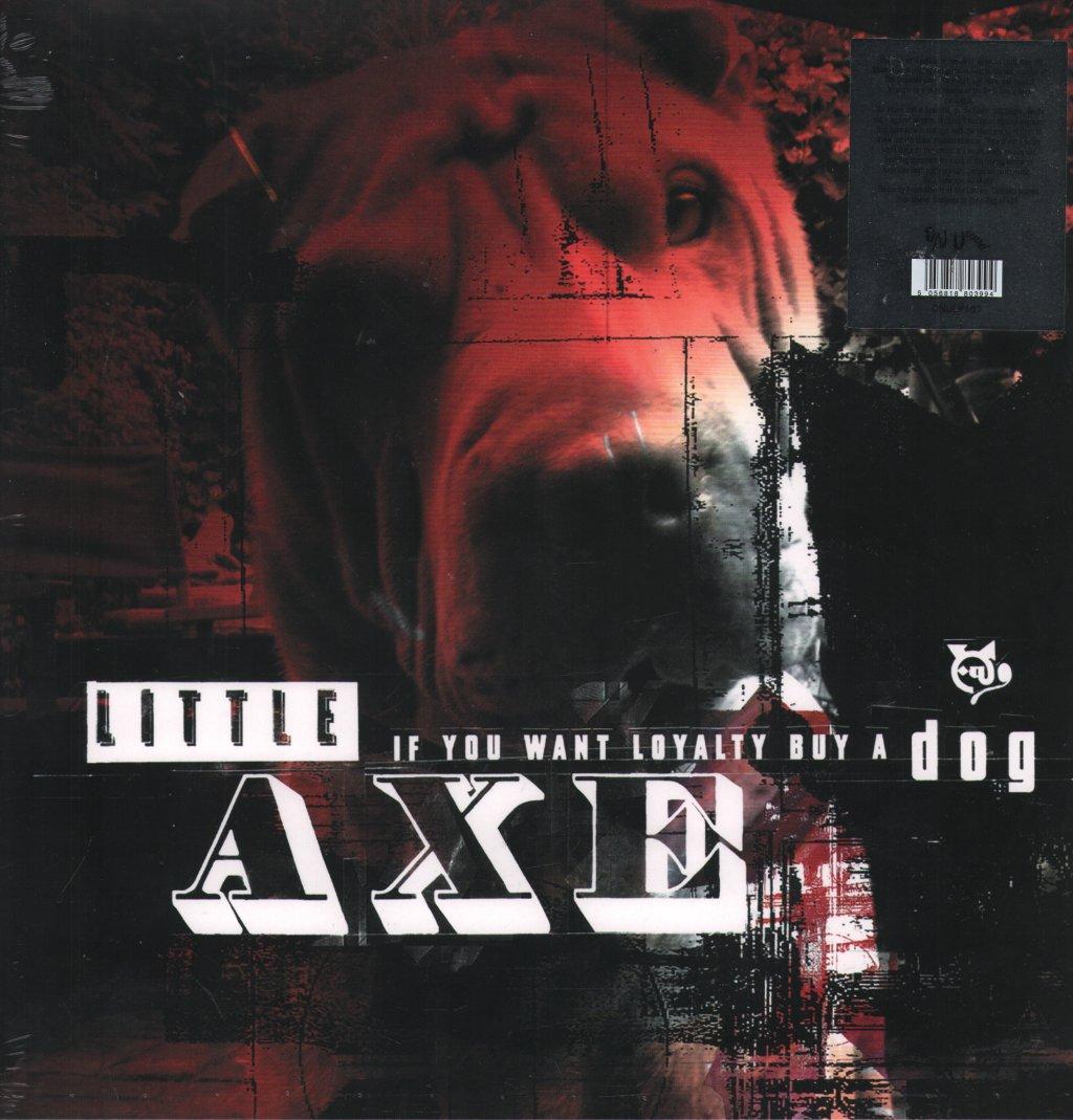 Little Axe - If You Want Loyalty Buy A Dog - Lp