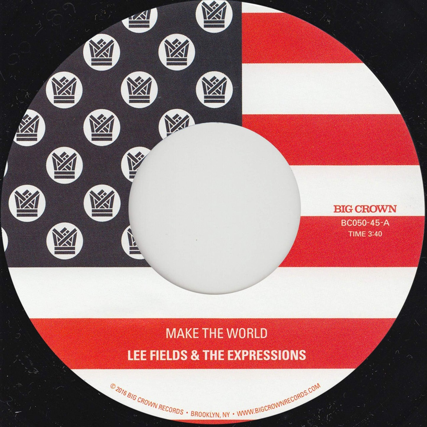 Lee Fields And The Expressions - Make the World - 7 Inch