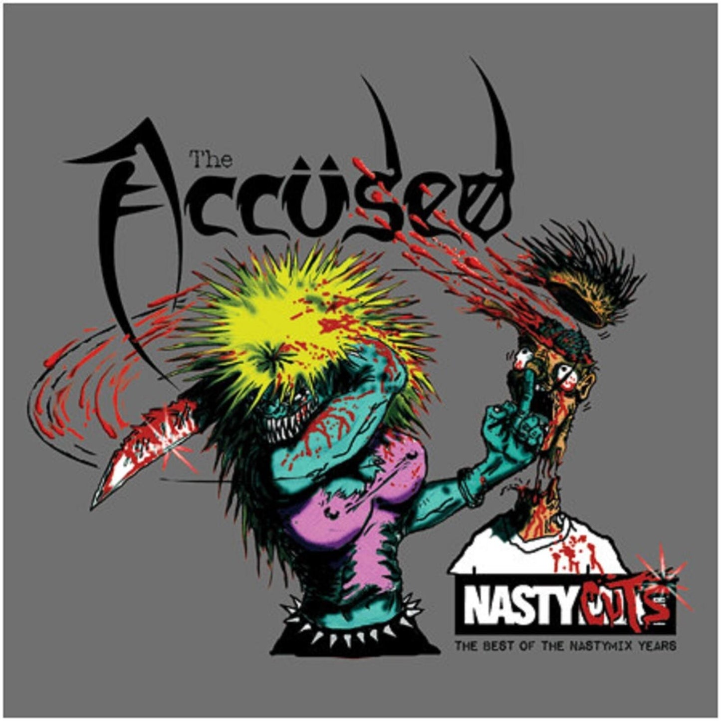 Accused - Nasty Cuts: the Best of the Nasty Mix Years - Cd