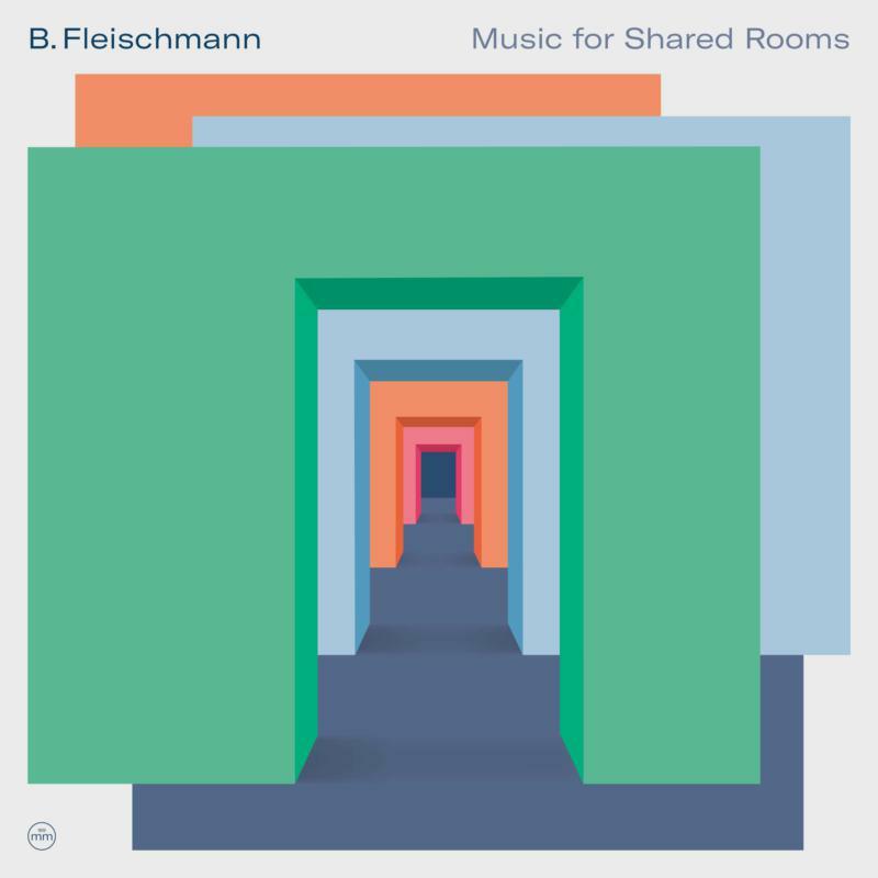 B. Fleischmann - Music For Shared Rooms - Double Lp