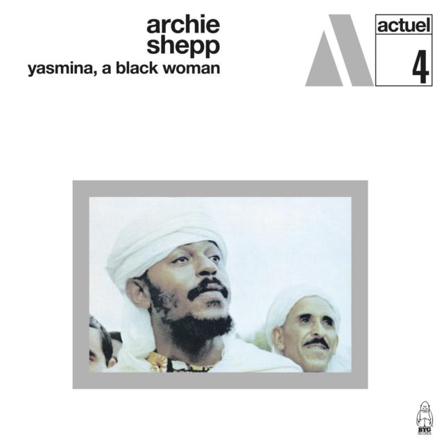 Archie Shepp - Yasmina, A Black Woman (White Marbled Lp) - Cd