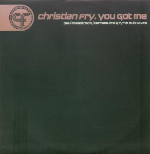 Christian Fry - You Got Me - 12 Inch