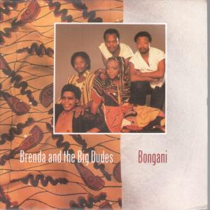 Brenda And The Big Dudes - Bongani - 7 Inch