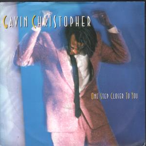 Gavin Christopher - One Step Closer To You - 7 Inch