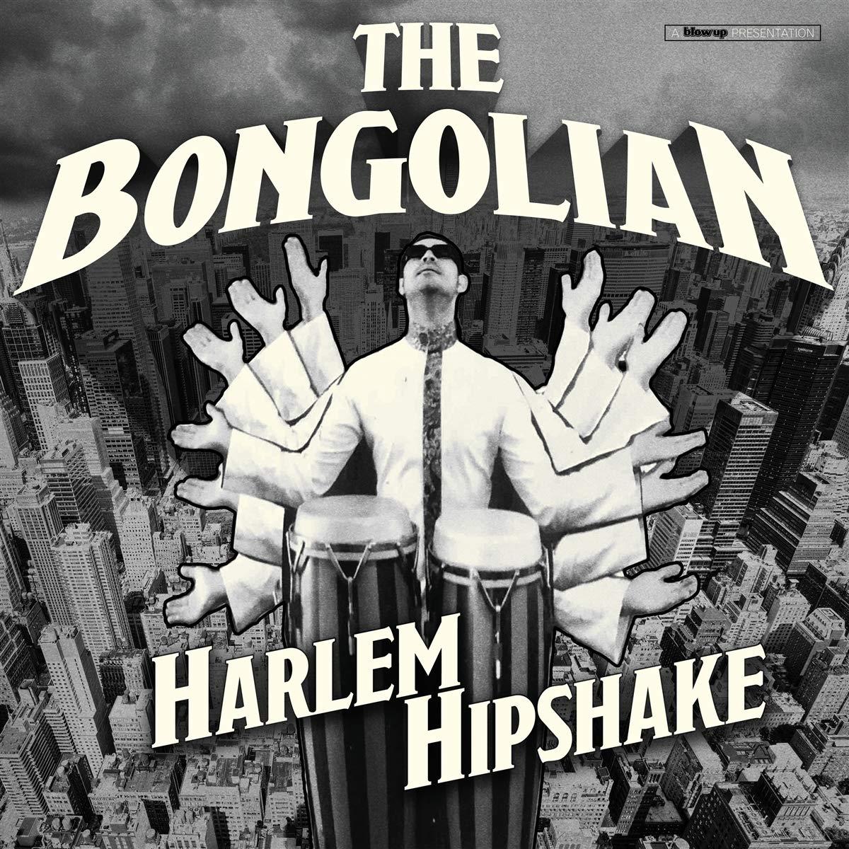 Bongolian - Harlem Hipshake - Cd