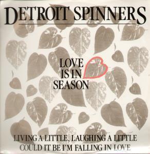 Detroit Spinners - Love Is In Season - 12 Inch