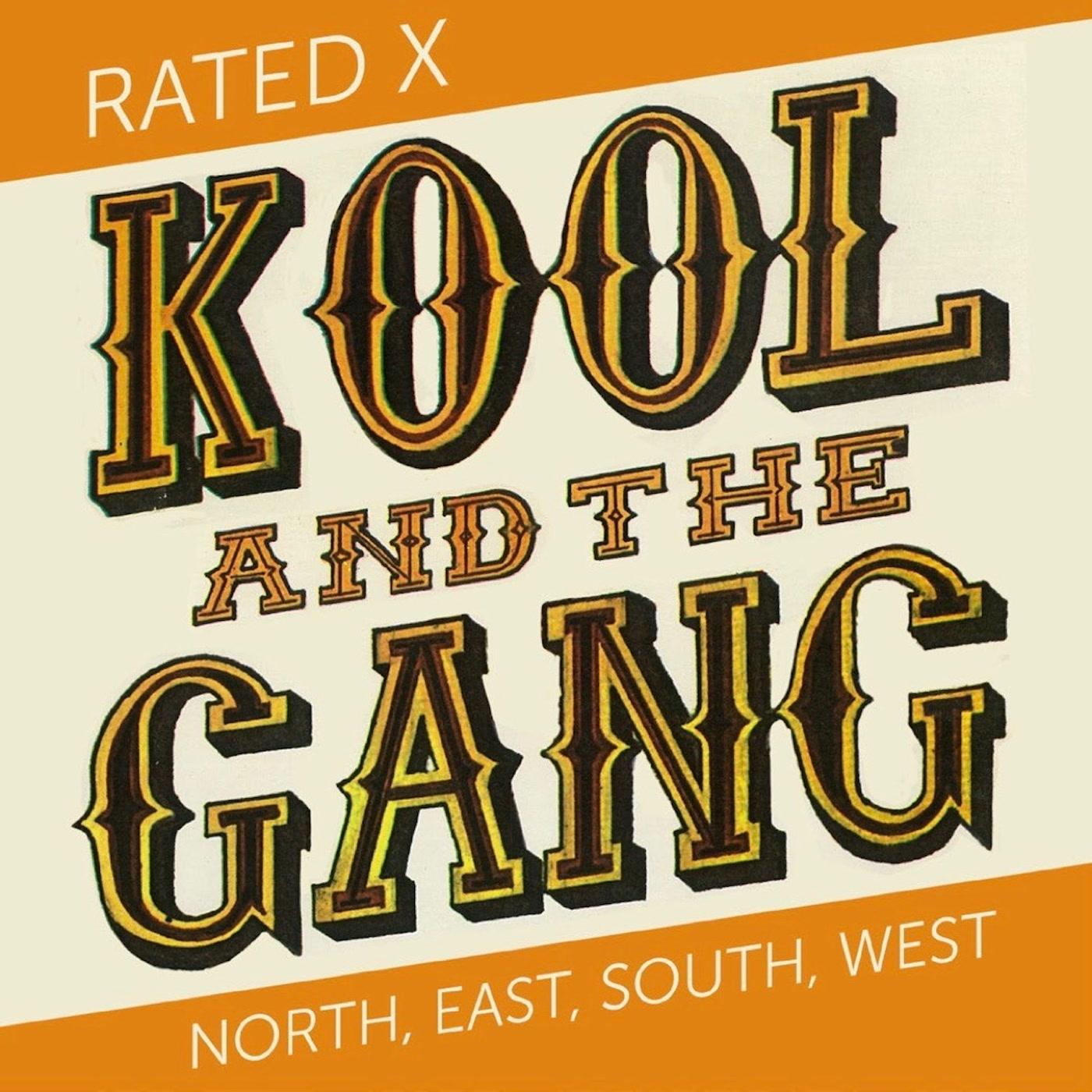 Kool And The Gang - Rated X - 7 Inch