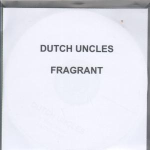 Dutch Uncles - Fragrant - Cdr