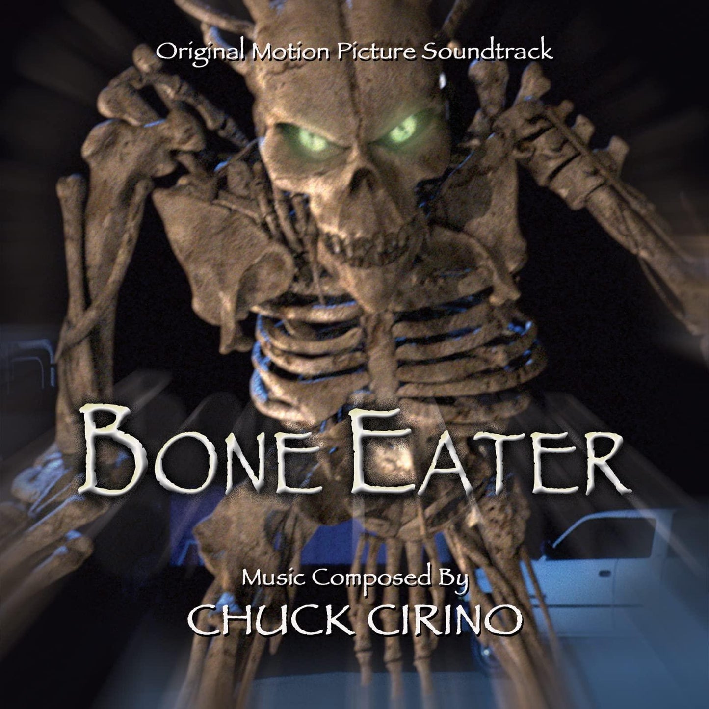 Chuck Cirino - Bone Eater (Original Motion Picture Soundtrack) - Cd