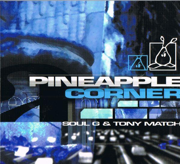 Soul G & Tony Match - Pineapple Corner - Cd