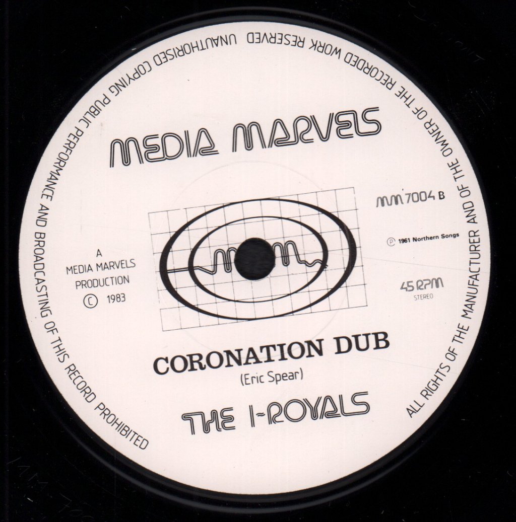I Royals - Coronation St - 7 Inch