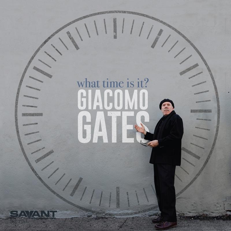 Giacomo Gates - What Time Is It? - Cd