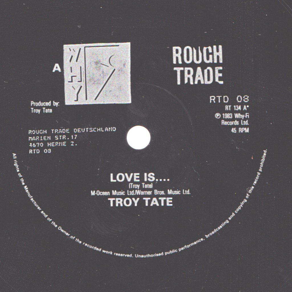 Troy Tate - Love Is - 7 Inch