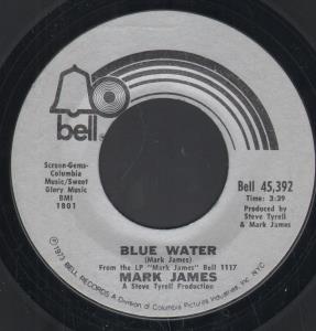 Mark James - Blue Water - 7 Inch
