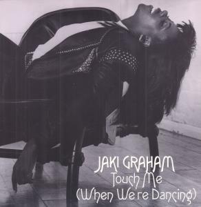 Jaki Graham - Touch Me When We're Dancing - 12 Inch