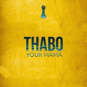 Thabo - Your Mama - Cd