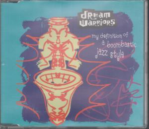 Dream Warriors - My Definition Of A Boombastic Jazz Style - Cd
