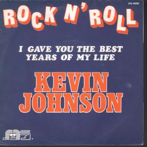 Kevin Johnson - Rock N Roll - 7 Inch