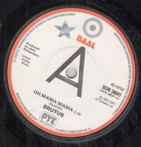 Brutus - Oh Mama Mama - 7 Inch