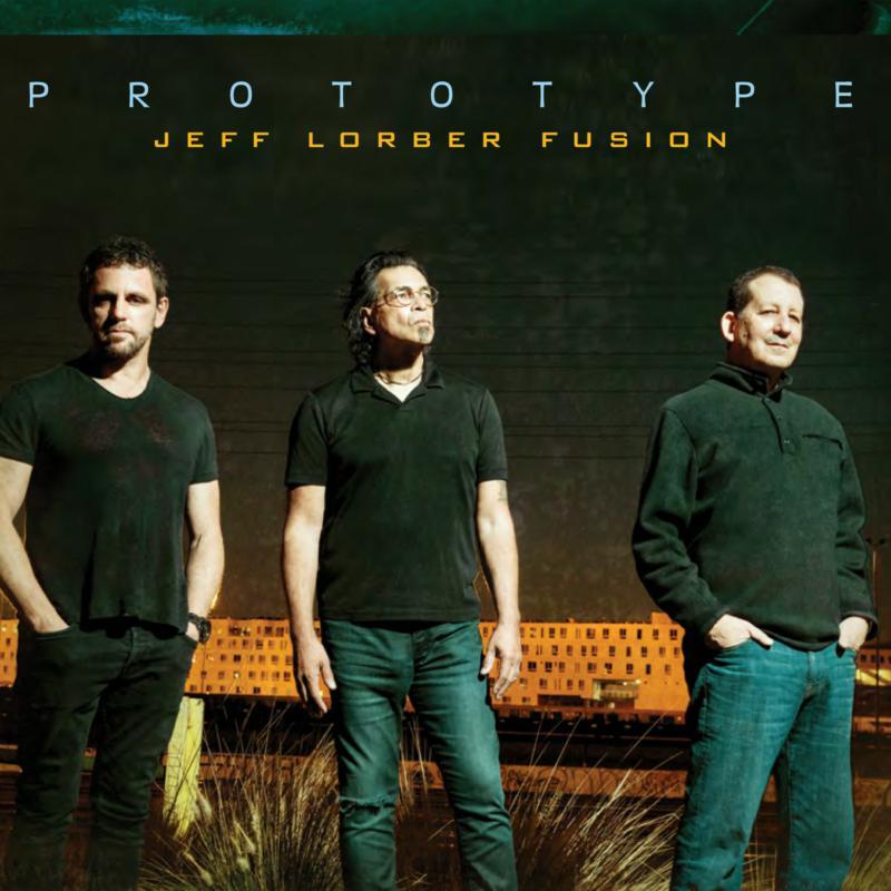 Jeff Lorber Fusion - Prototype - Cd