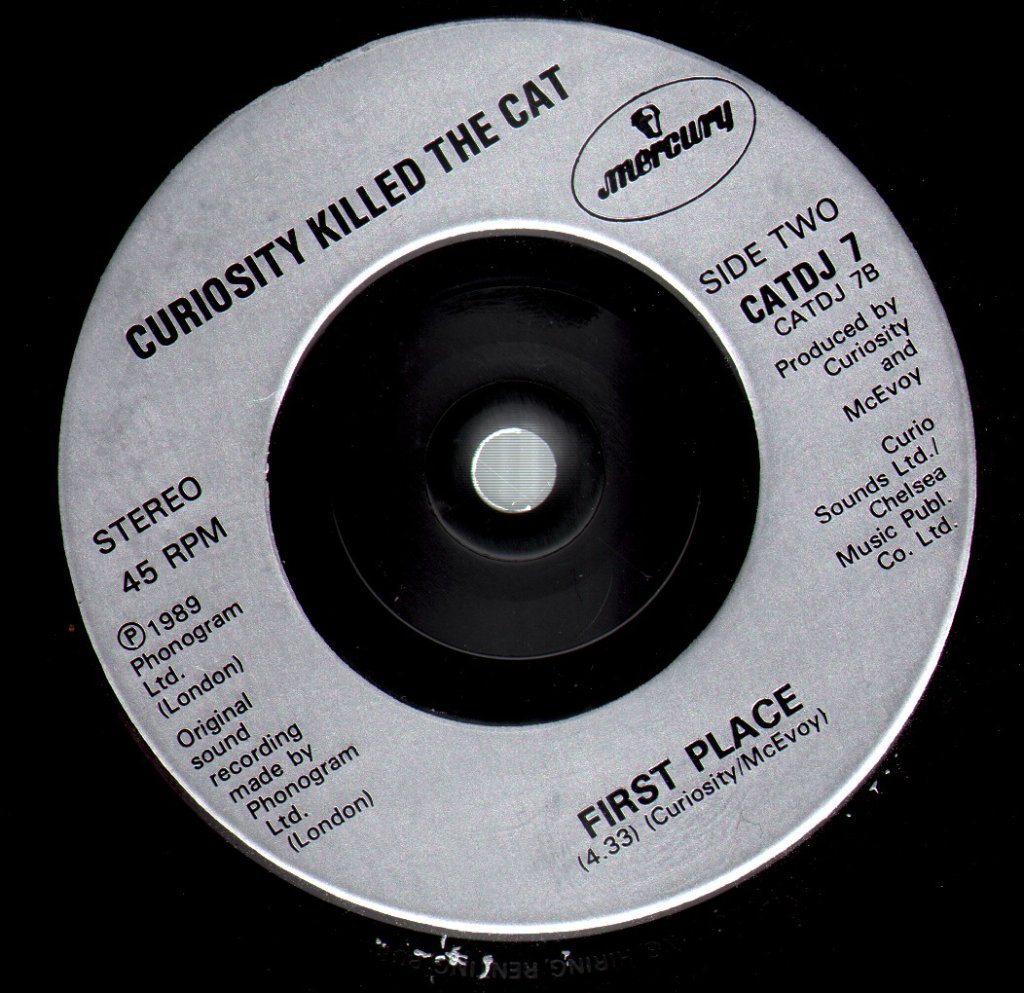 Curiosity Killed The Cat - First Place - 7 Inch
