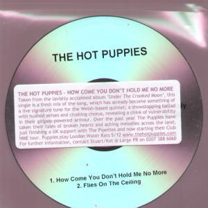 Hot Puppies - How Come You Don't Hold Me No More - Cdr