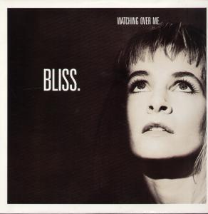 Bliss (Late 80'S/90'S Group) - Watching Over Me - 12 Inch