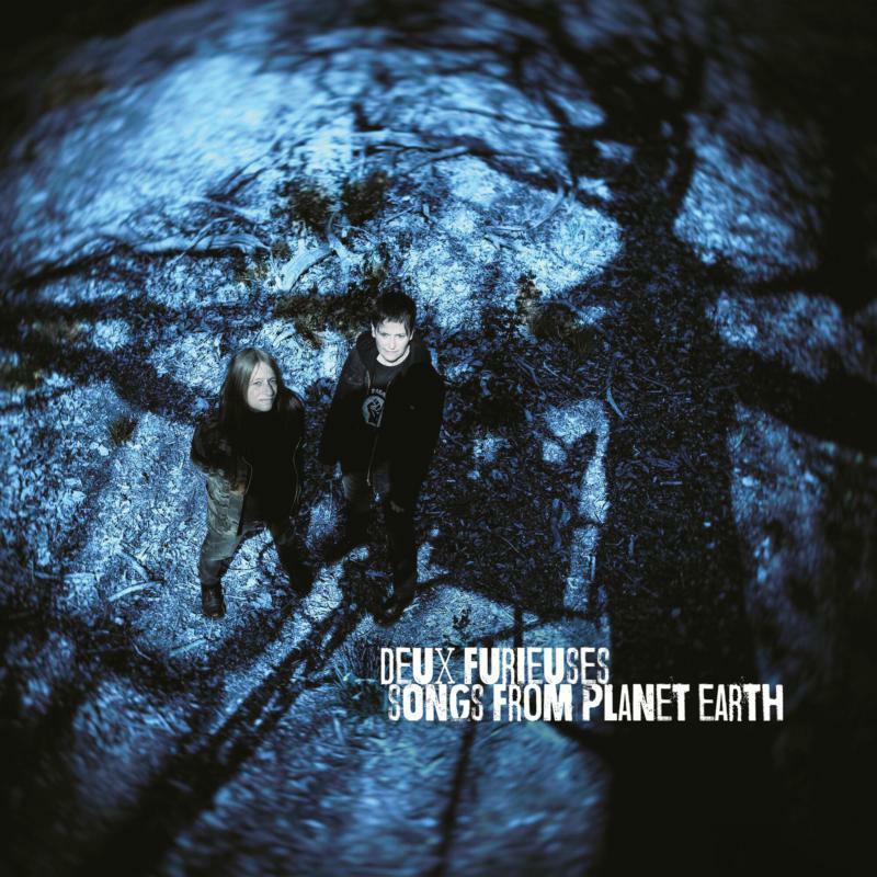 Deux Furieuses - Songs From Planet Earth - Cd