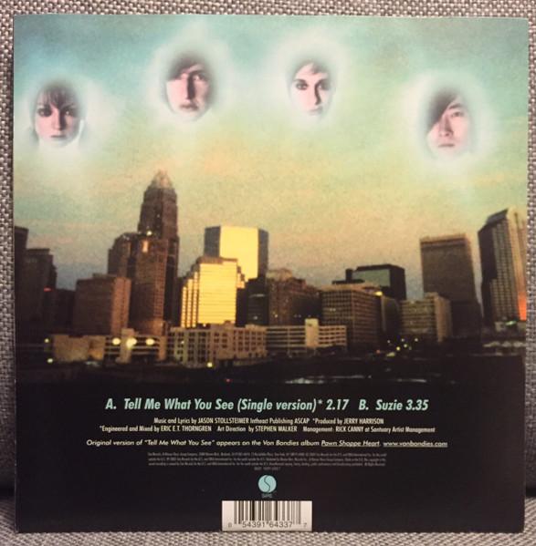 Von Bondies - Tell Me What You See - 7 Inch
