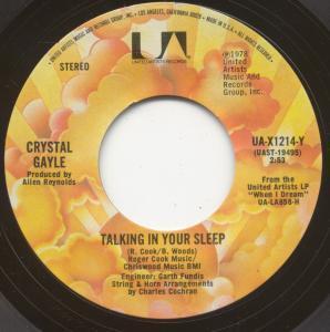 Crystal Gayle - Talking In Your Sleep - 7 Inch