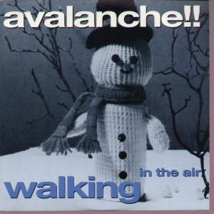 Avalanche (90'S Group) - Walking In The Air - 7 Inch